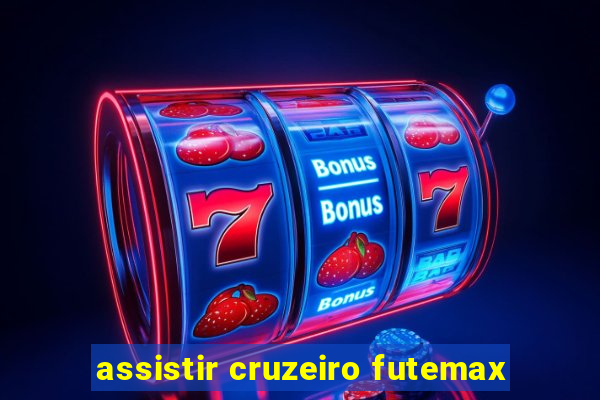 assistir cruzeiro futemax